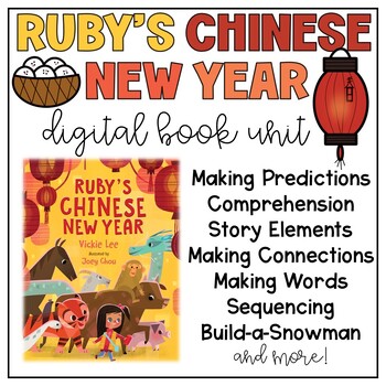 Preview of Ruby's Chinese New Year Digital Book Companion Google Classroom™ Google Slides™