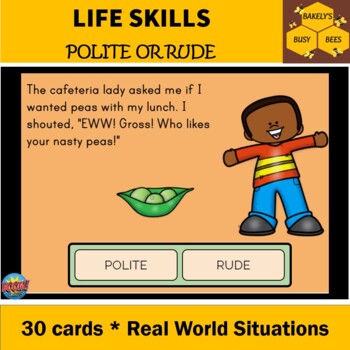 Preview of Rude Or Polite? Real World Situations- Manners- BOOM cards