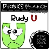 Short Vowel u: Rudy U Phonics Friends