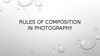 Preview of Rule of Composition in Photography Presentation