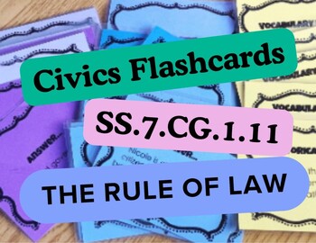 Preview of Rule of Law (SS.7.CG.1.11) Flashcards