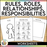Rules, Roles, Relationships, and Responsibilities