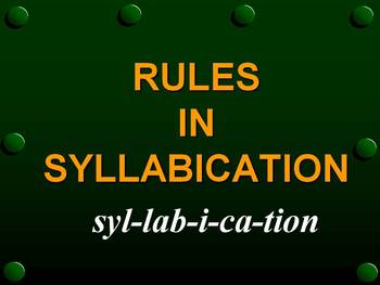 Preview of Rules in Syllabication PPT
