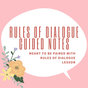Preview of Rules of Dialogue Guided Notes