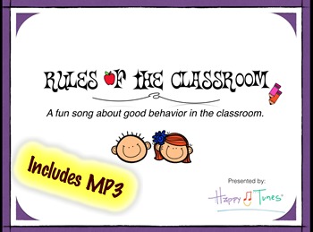Preview of Rules of the Classroom Song MP3 & lyrics. Fun and catchy tune.