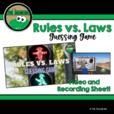 Rules vs. Laws - Guessing Game (video and recording sheet)