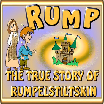 rump the fairly true story of rumpelstiltskin