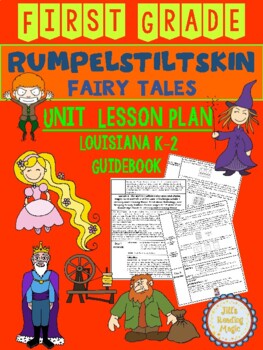 Preview of Rumplestiltskin Unit Lesson Plan for Louisiana Guidebook First Grade