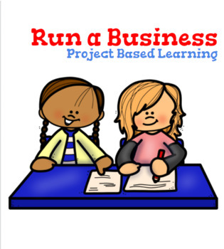 Preview of Run A Business Project Based Learning