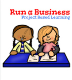 Run A Business Project Based Learning