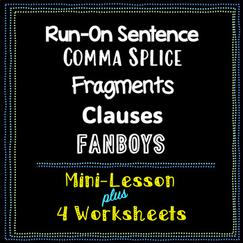 Preview of Run-On Sentence, Comma Splice, Fragments, Clauses, FANBOYS: Distance Learning