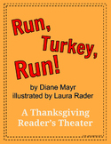 Run, Turkey, Run! - by Diane Mayr - Thanksgiving Reader's Theater