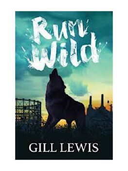 Preview of Run Wild by Gill Lewis - Novel Study - Reading Comprehension Booklet