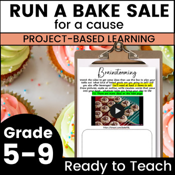 Preview of Run a Bake Sale - Middle & High School Project Based Learning Unit PBL