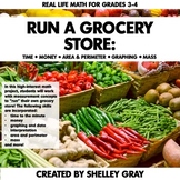 Run a Grocery Store Math Project | Time Money Graphing Are