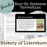 Run-on Sentence Correction History of Literature BUNDLE