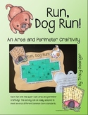 Run,Dog Run!  An Area and Perimeter Craftivity