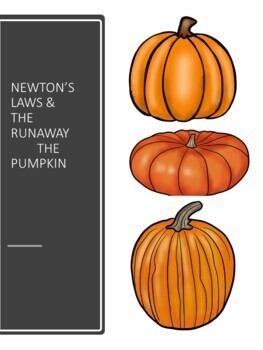 Preview of Runaway Pumpkin and Newton's laws of motion