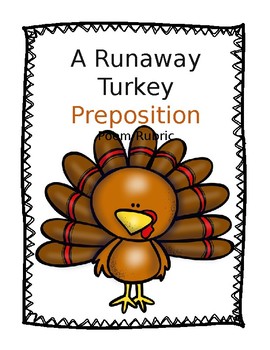 Preview of Runaway Turkey Preposition Poem Rubric