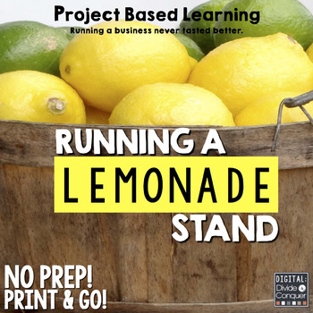 Preview of Project Based Learning: Run A Lemonade Stand (PBL) For Print & Google Classroom