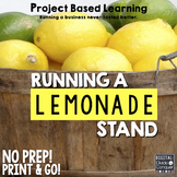 Project Based Learning: Run A Lemonade Stand (PBL) For Pri