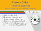 Custom Order: Running Records Google Sheet (Lincoln County R-III)