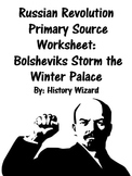 Russian Revolution Primary Source Worksheet: Bolsheviks St