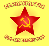 Russian Revolution : Reasons for the Revolution