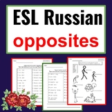 Russian Speakers ESL Opposites Worksheets- ESL Antonyms- E