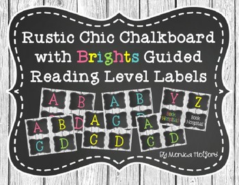 Preview of Rustic Chic Chalkboard with Bright Colors Guided Reading Level Labels *EDITABLE*