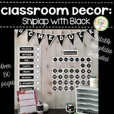 Classroom Decor Rustic Shiplap and Black EDITABLE
