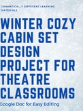 Rustic Winter Cozy Cabin Theatre Set Design Project for Dr