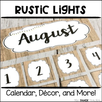 Preview of Rustic and Lights Classroom Decor, Calendar, and More