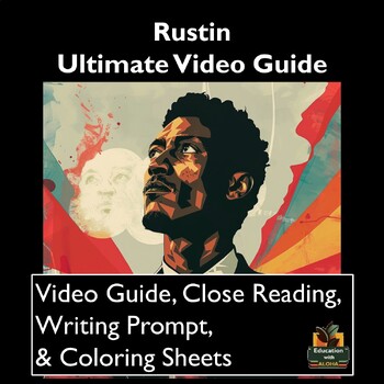 Preview of Rustin Video Guide: Worksheets, Close Reading, Coloring, & More!