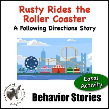 Preview of Rusty Follows Directions - Social Skills Behavior Story - SEL Easel