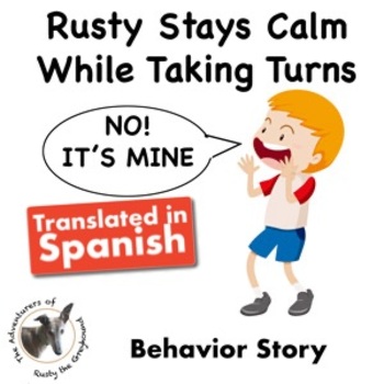 Preview of Rusty Stays Calm While Taking Turns Behavior Story in Spanish