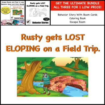 Preview of Rusty gets LOST ELOPING on a Field Trip Ultimate Bundle- Behavior Story - SEL