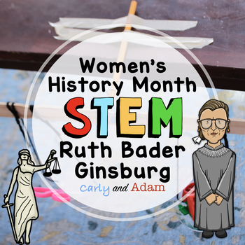 Ruth Bader Ginsburg I Dissent Read Aloud Women's History Month STEM Activity