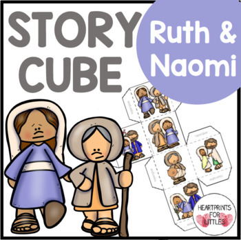 Ruth and Naomi Bible Story Cube by Heartprints for Littles | TPT