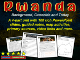 Rwanda: a comprehensive 100-slide, 4-part unit on backgrou