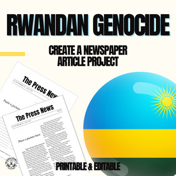 Preview of Rwandan Genocide: Create a Newspaper Article Project Grades 6-12