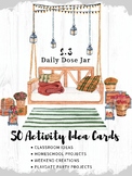 S.3 50 Daily Dose Activity Idea cards
