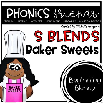 Preview of S Blends Beginning Blends Phonics Activities Baker Sweets Phonics Friends