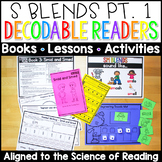 S Blends Pt. 1 Decodable Readers, Activities & Lesson Plan