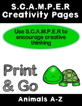 Preview of S.C.A.M.P.E.R Creative Thinking with Animals A-Z Activity Packet