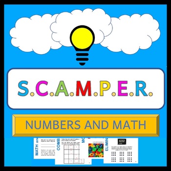 Preview of S.C.A.M.P.E.R. Numbers and Math - Critical Thinking Mini-Unit