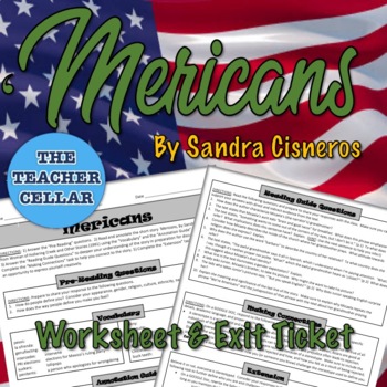 Preview of S. Cisneros's 'Mericans Story: Lesson, Worksheet + Ans & Editable Exit Ticket