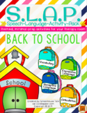 S.L.A.P. Back to School {Speech Language Activity Pack}