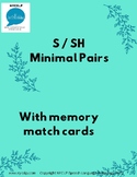 S / SH minimal pairs with memory match