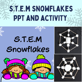 S.T.E.M Snowflakes | Snowflake PowerPoint and Activity | W
